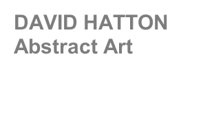 DAVID HATTON Abstract Art